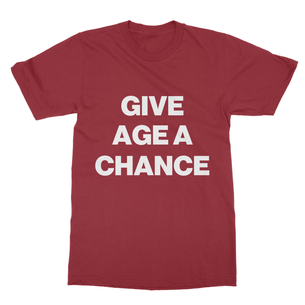 Give Age a Chance Organic T-Shirt