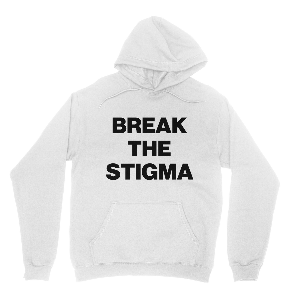 Break The Stigma Organic Hoodie