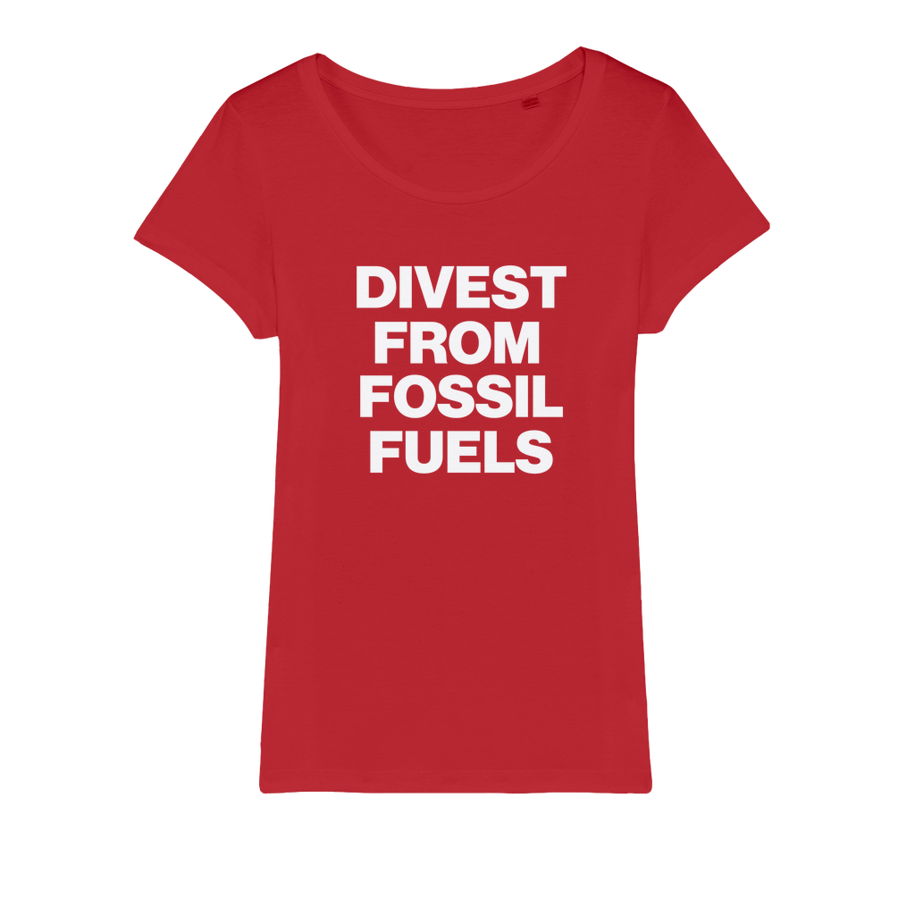 Divest From Fossil Fuels Organic Women's T-Shirt