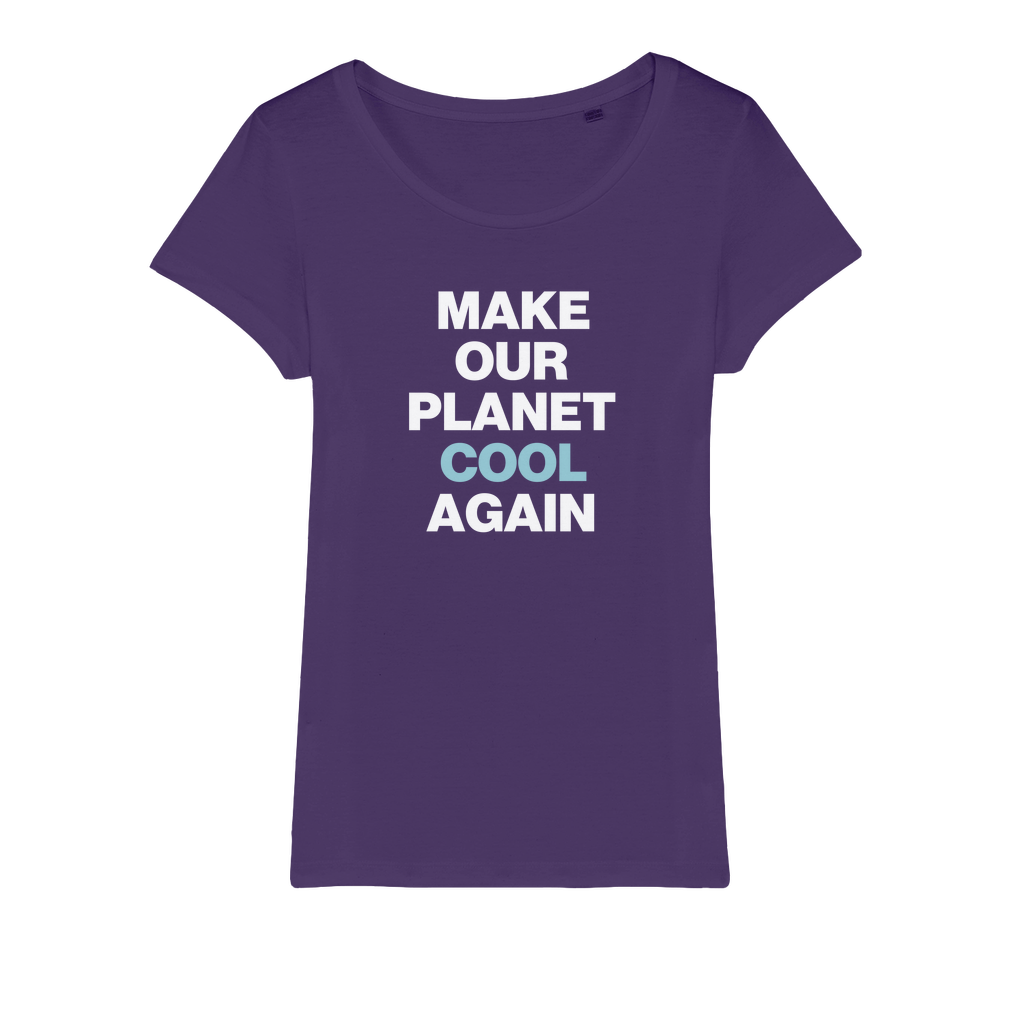 Make Our Planet Cool Again Organic Women's T-Shirt