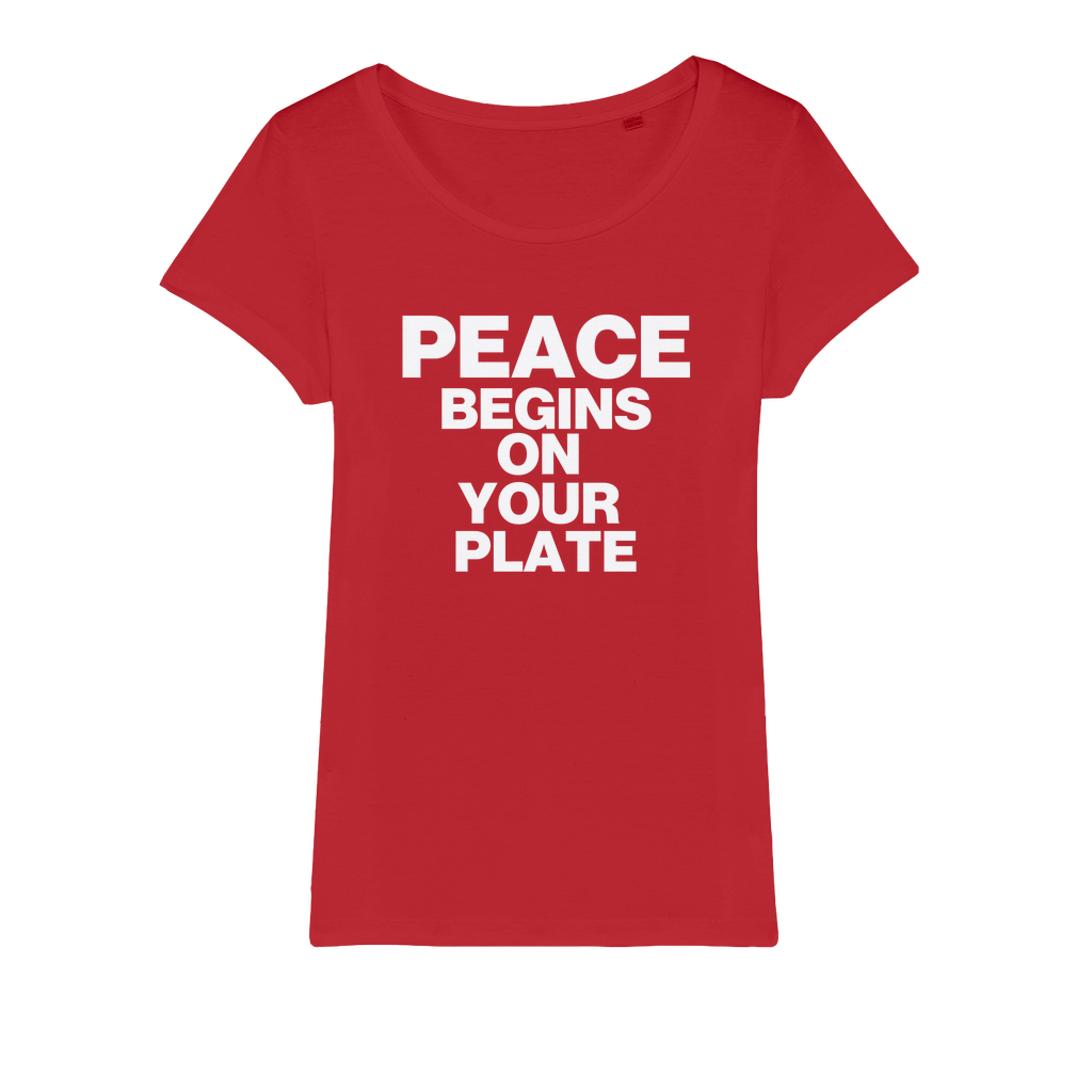 Peace Begins On Your Plate Organic Women's T-Shirt