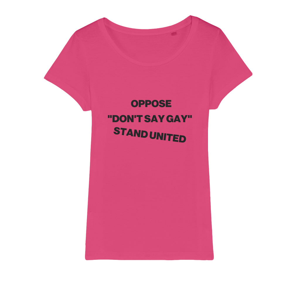 Oppose "Don't Say Gay" Organic Women's T-Shirt