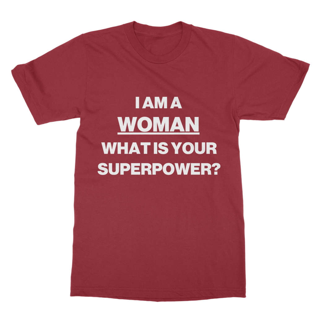 I Am A Woman Organic T-Shirt