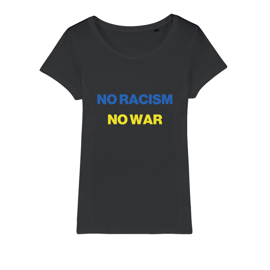 No Racism No War Organic Women's T-Shirt
