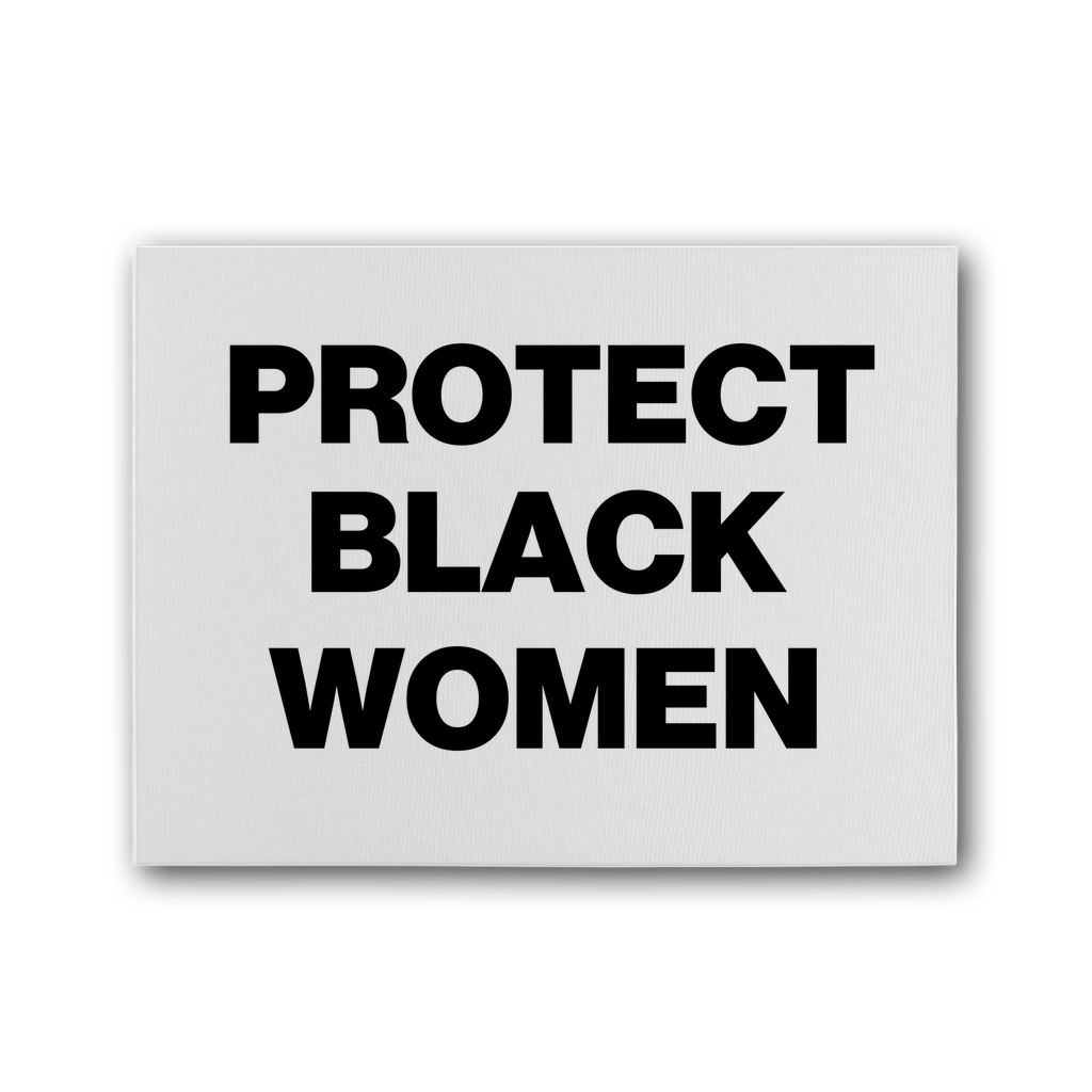 Protect Black Women Premium Stretched Canvas