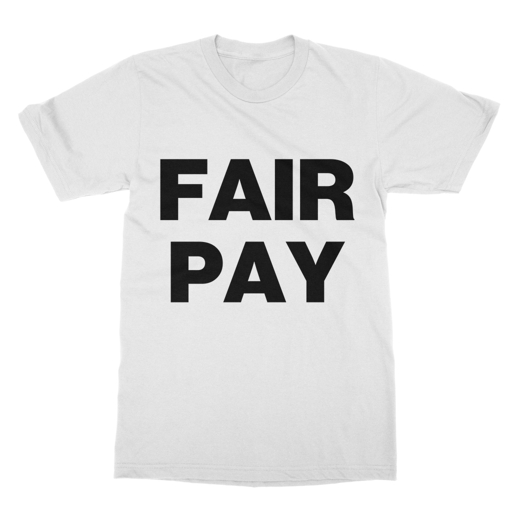 Fair Pay Organic T-Shirt