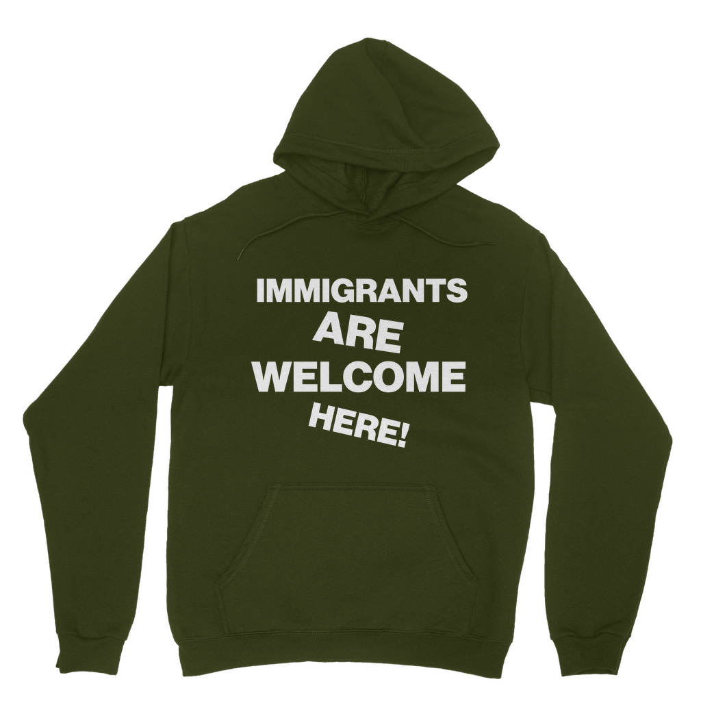 Immigrants Are Welcome Organic Hoodie