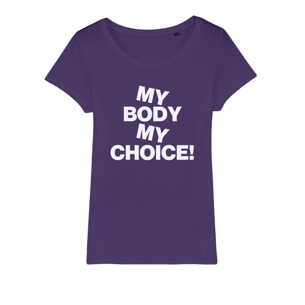 My Body My Choice Organic Women's T-Shirt