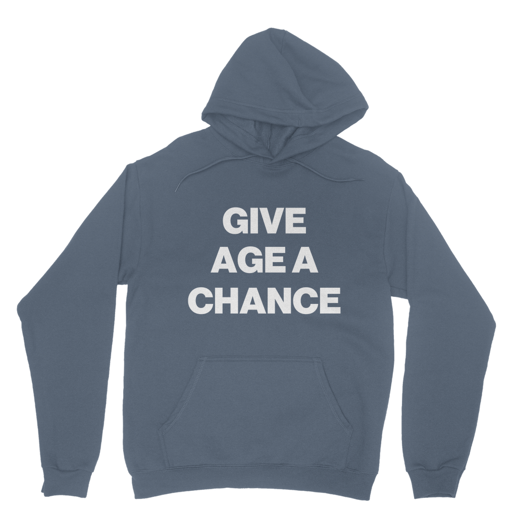 Give Age a Chance Organic Hoodie