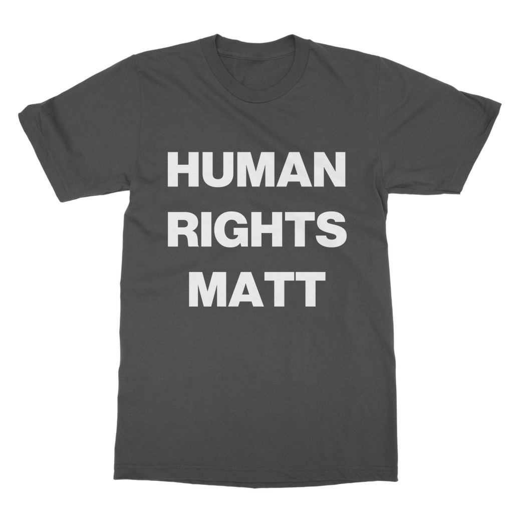 Human Rights Matter Organic T-Shirt