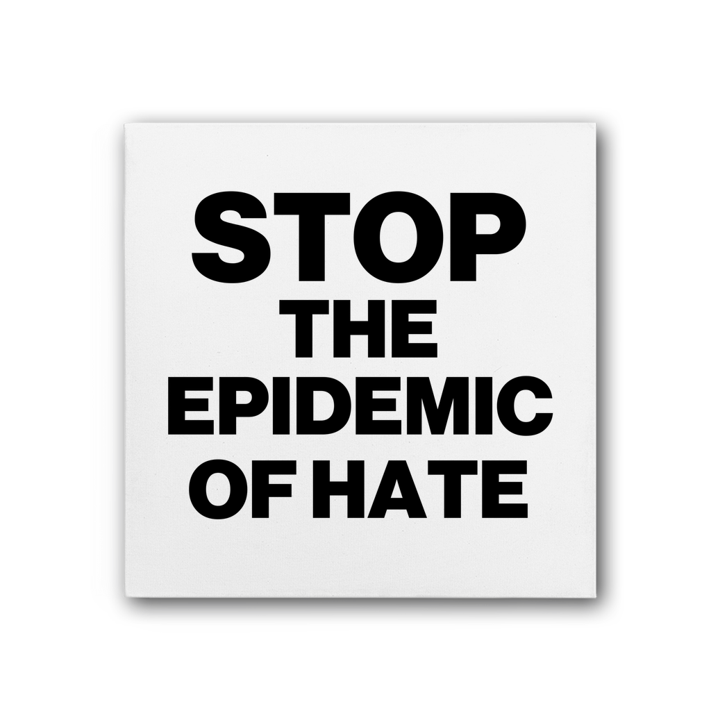 Stop The Epidemic Of Hate Premium Stretched Canvas