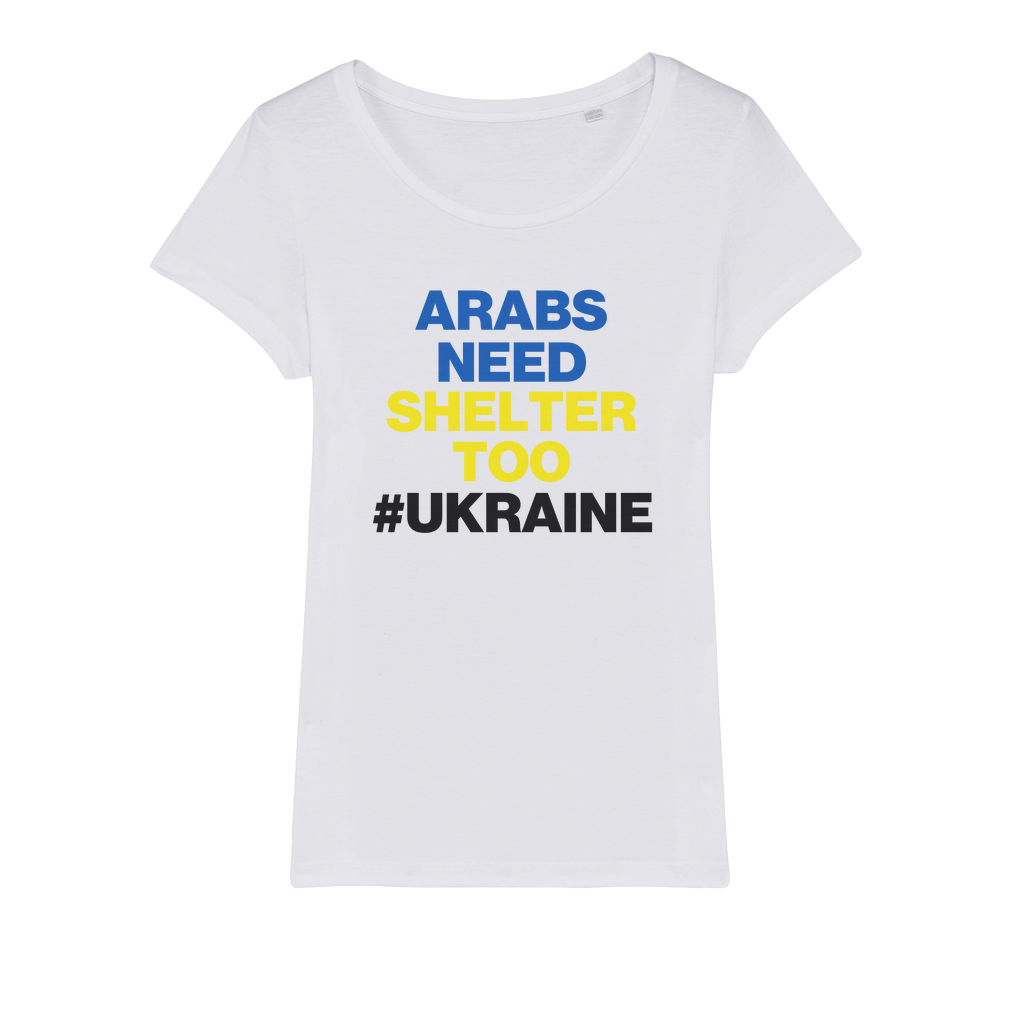 Arabs Need Shelter Too Organic Women's T-Shirt
