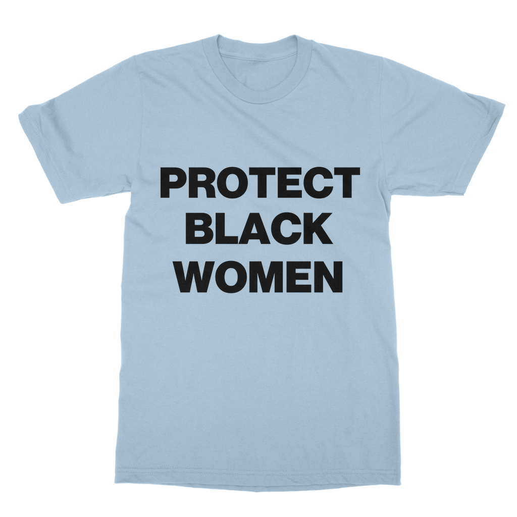 Protect Black Women Organic T-Shirt