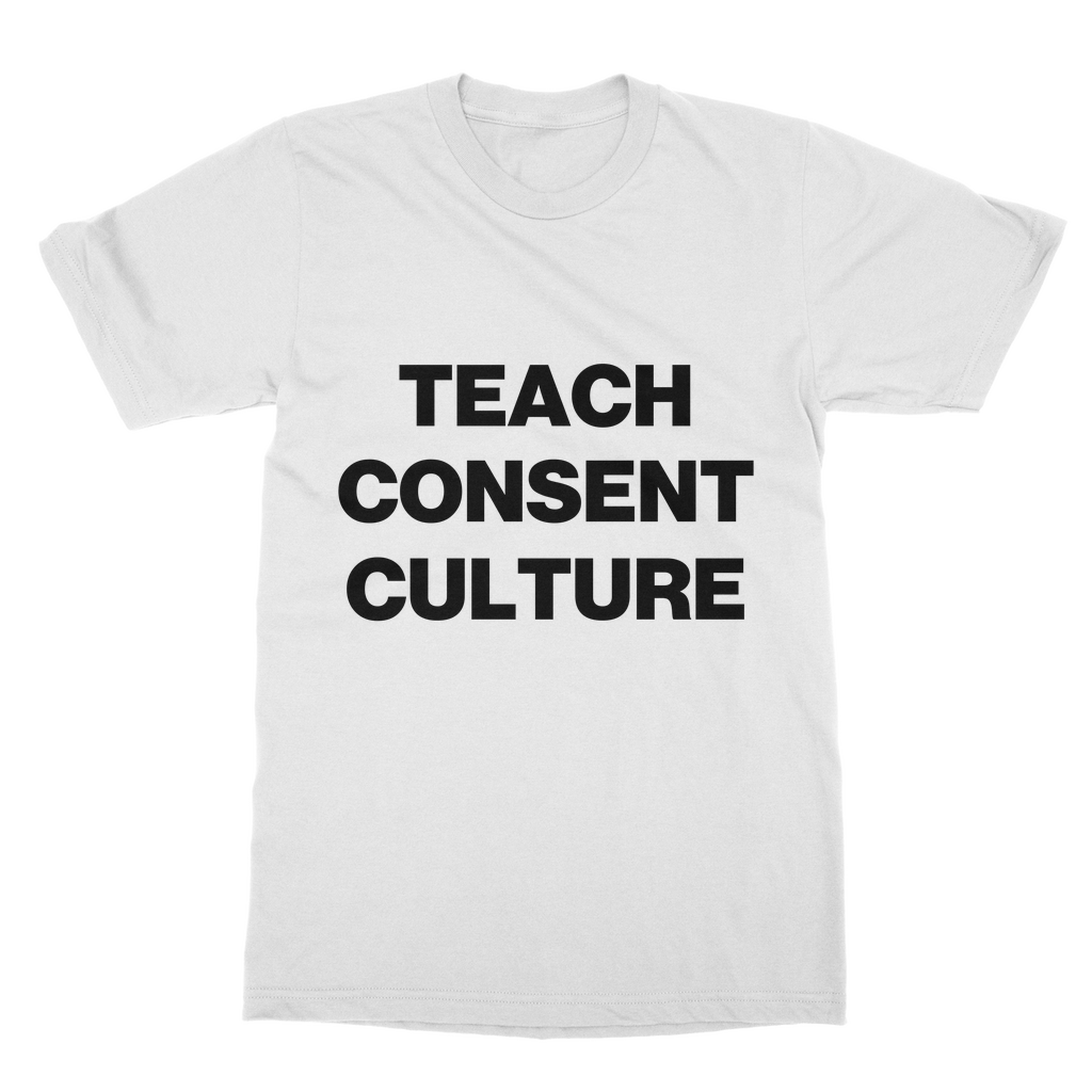 Teach Consent Culture Organic T-Shirt