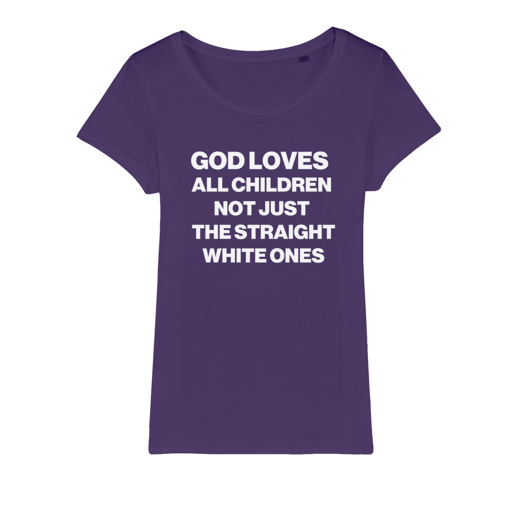 God Loves All Children Organic Women's T-Shirt