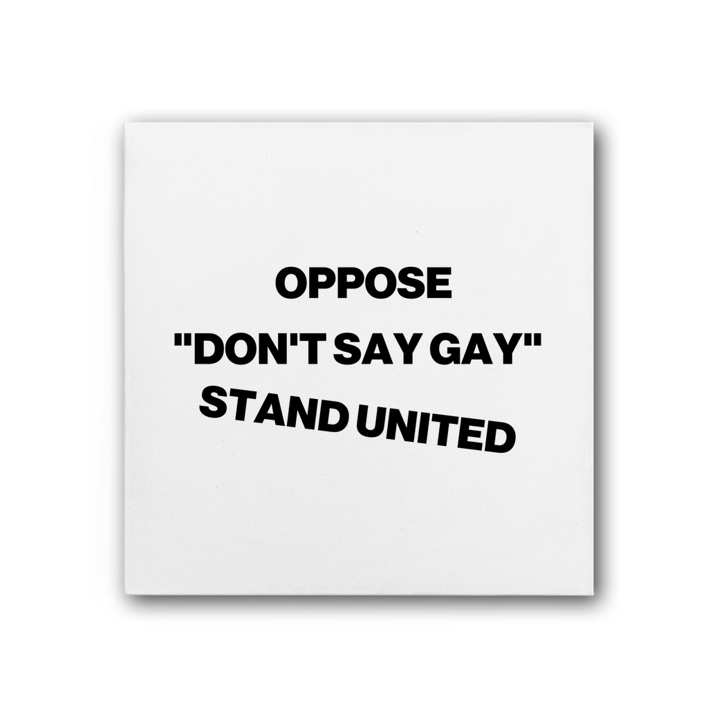 Oppose "Don't Say Gay" Premium Stretched Canvas