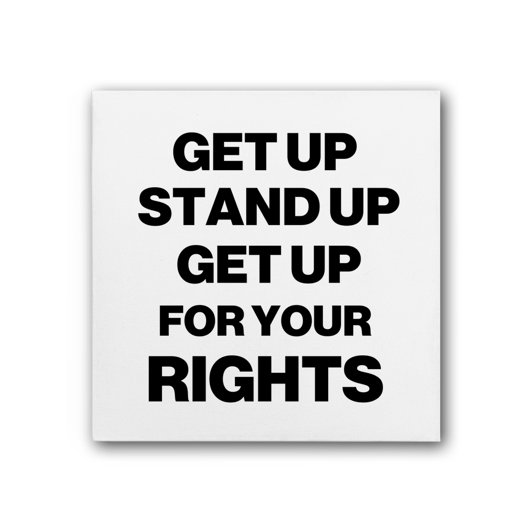 Get Up For Your Rights Premium Stretched Canvas