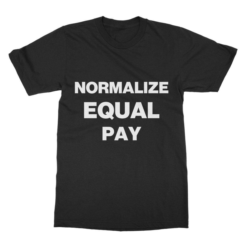Normalize Equal Pay Organic T-Shirt