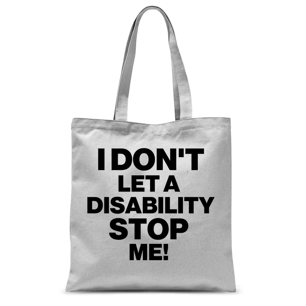 I Don't Let a Disability Stop Me Classic Tote Bag