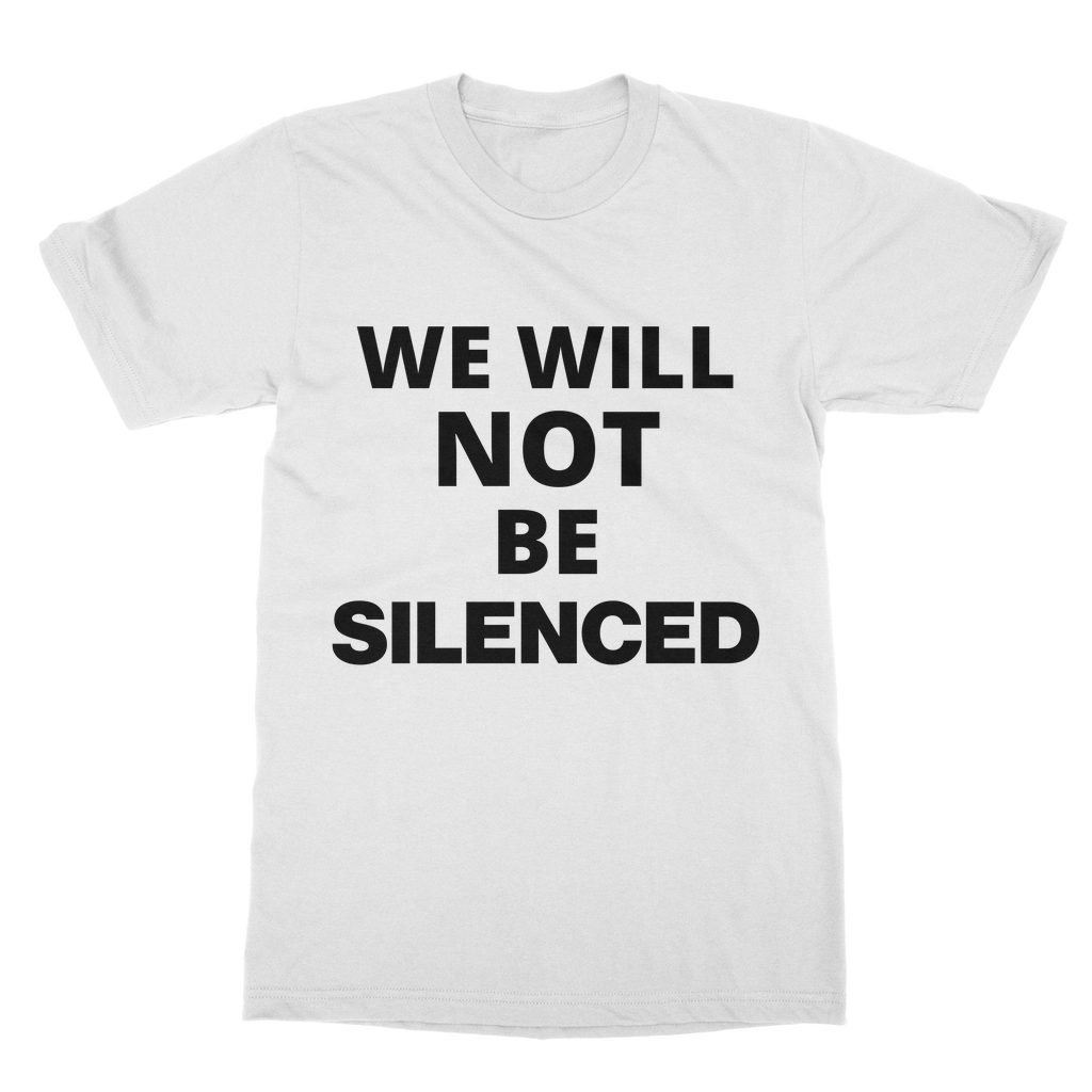 We Will Not Be Silenced Organic T-Shirt