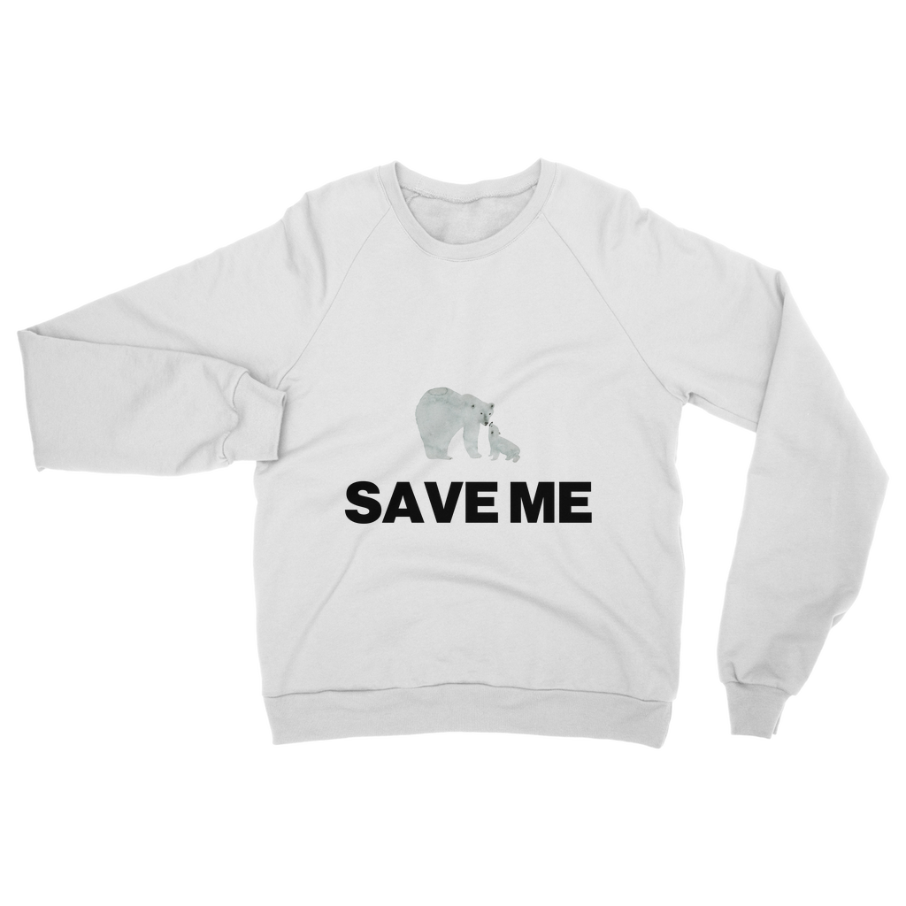Save Me Organic Sweatshirt