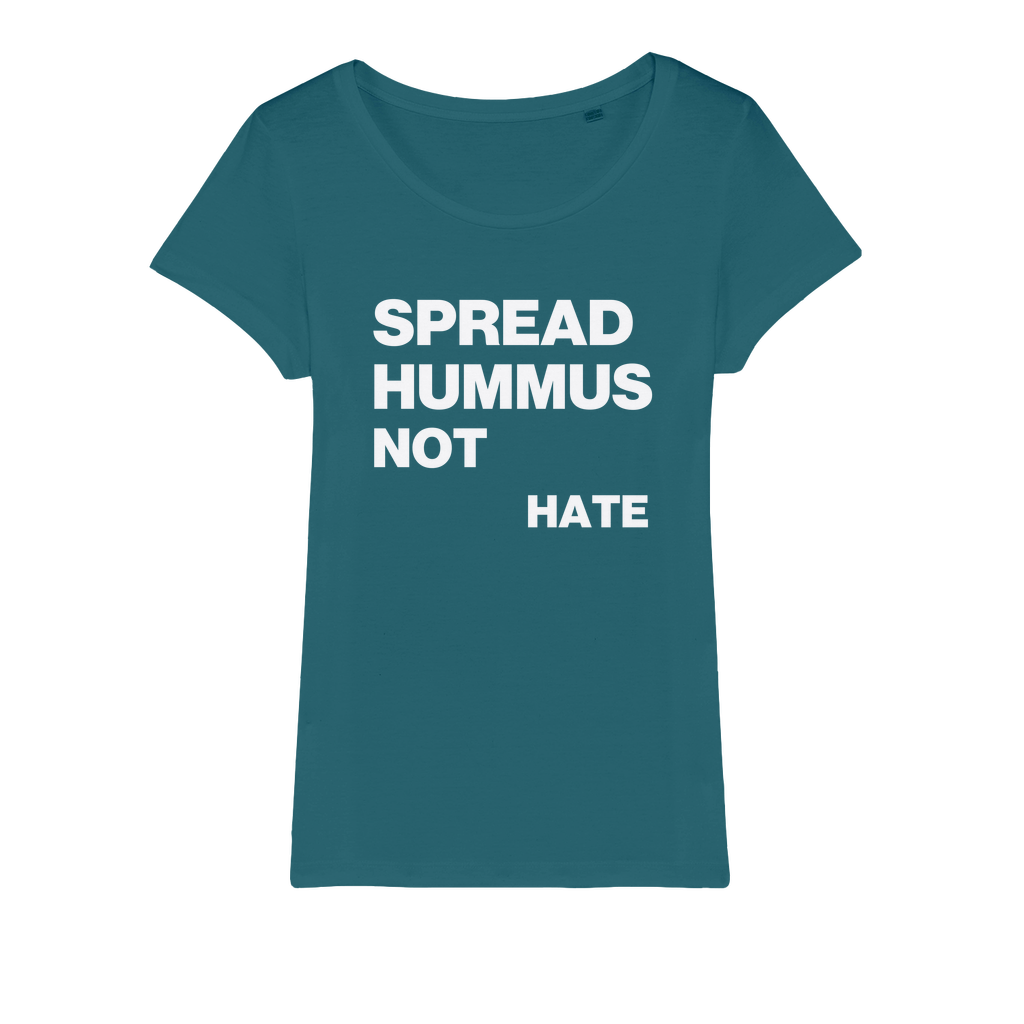 Spread Hummus Not Hate Organic Women's T-Shirt
