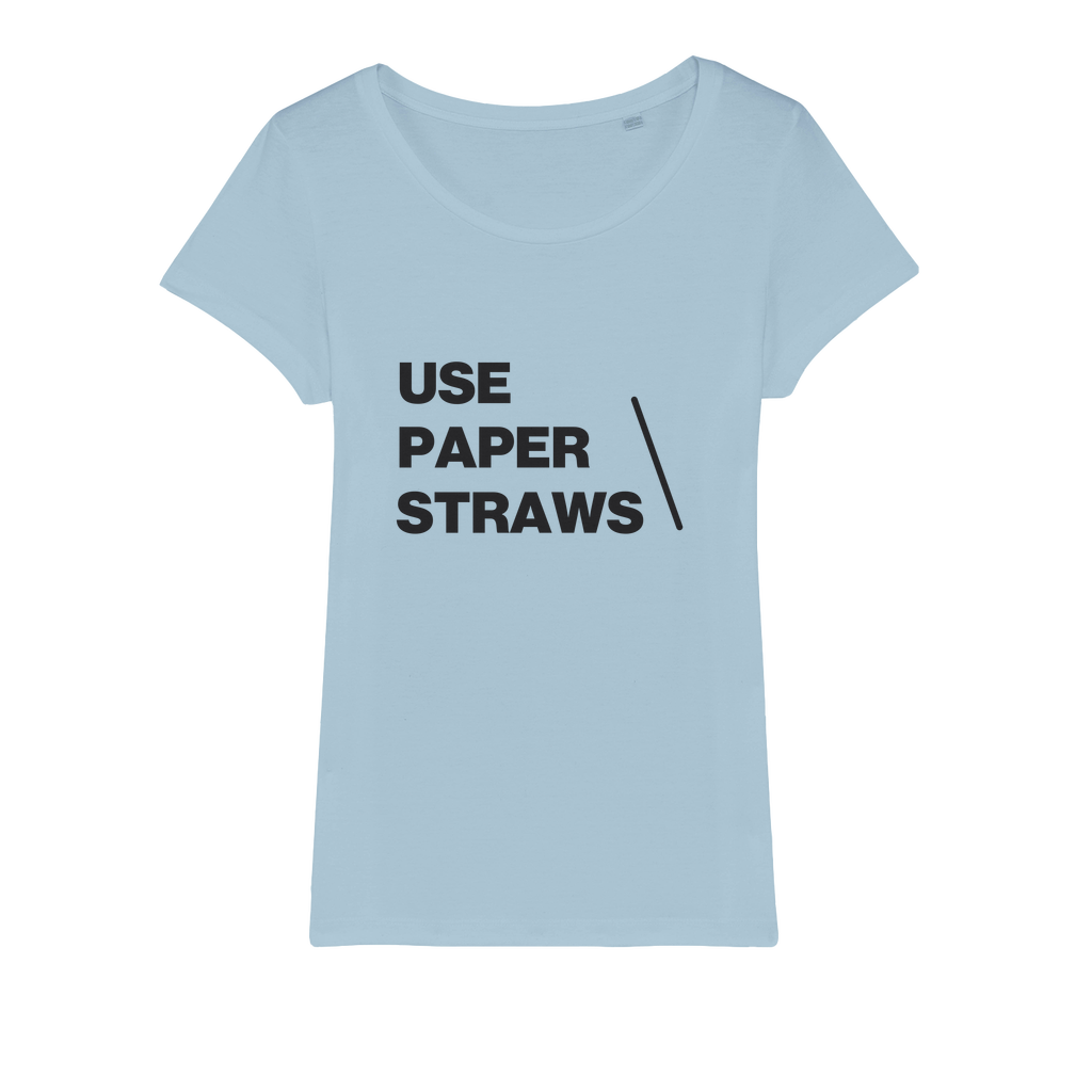 Use Paper Straws Organic Women's T-Shirt