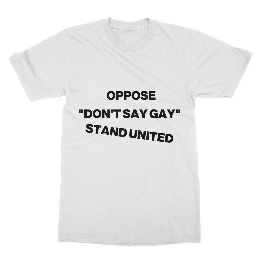 Oppose "Don't Say Gay" Organic T-Shirt