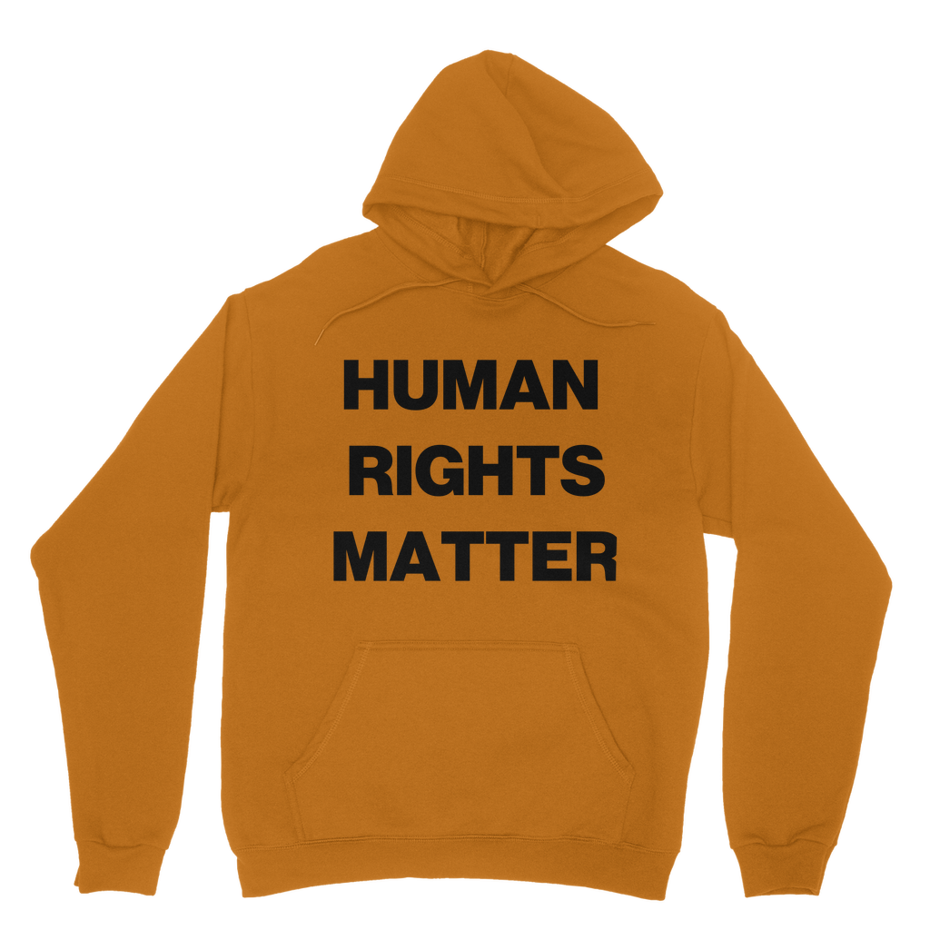 Human Rights Matter Organic Hoodie