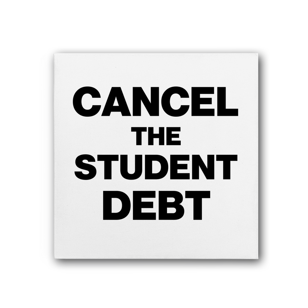Cancel The Student Debt Premium Stretched Canvas