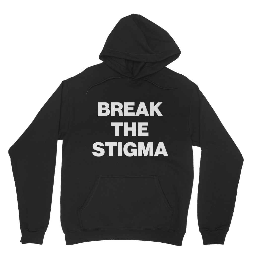 Break The Stigma Organic Hoodie