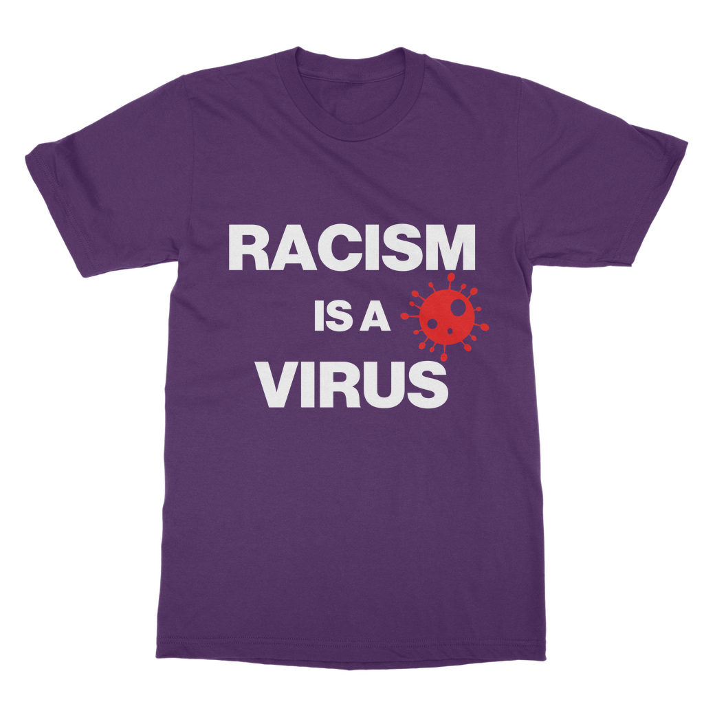 Racism Is A Virus Organic T-Shirt