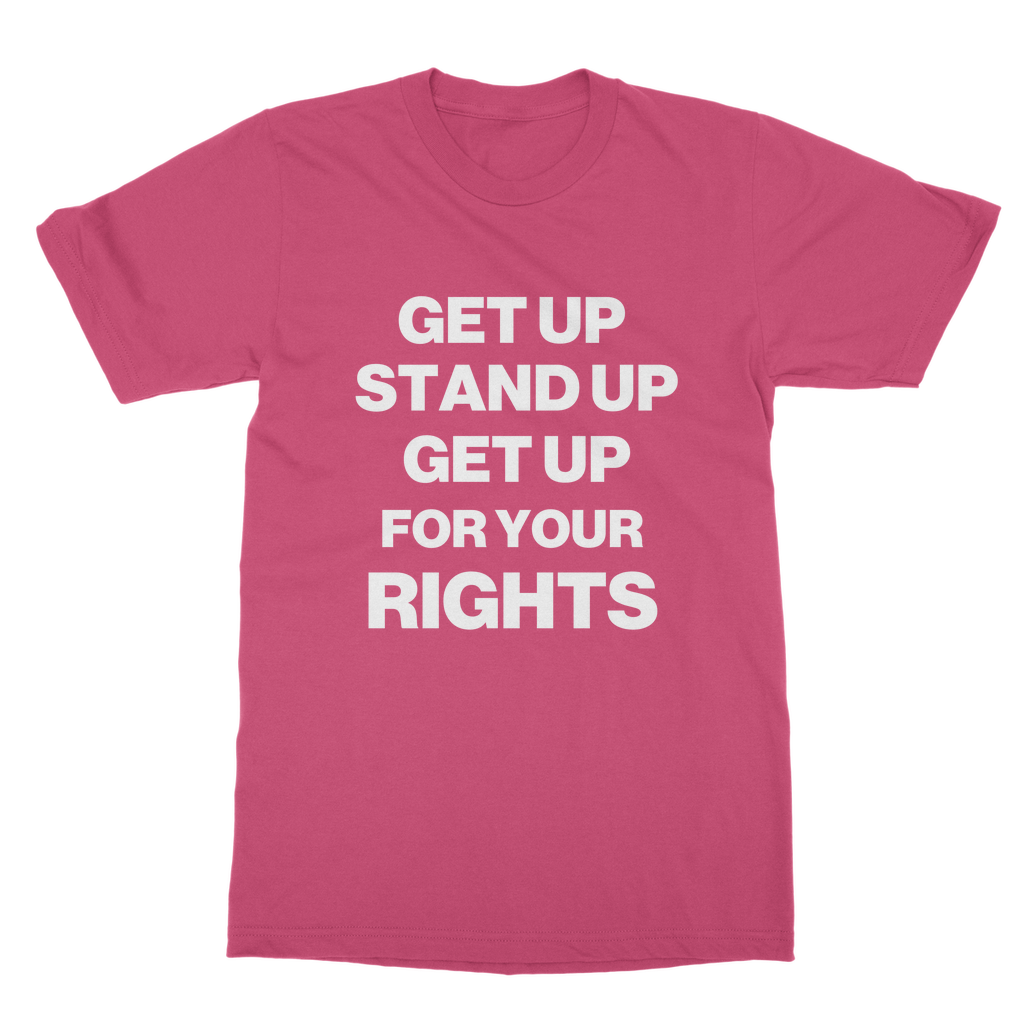 Get Up For Your Rights Classic Organic T-Shirt
