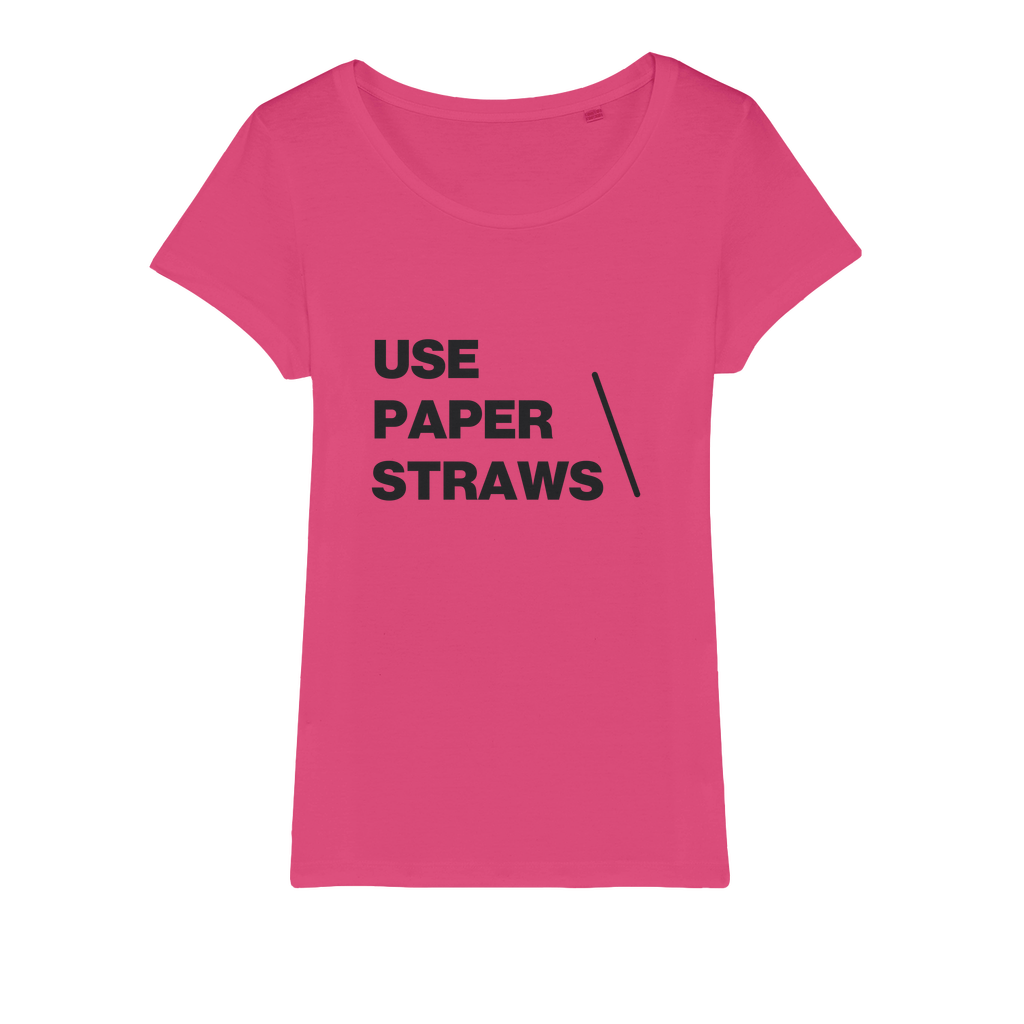 Use Paper Straws Organic Women's T-Shirt