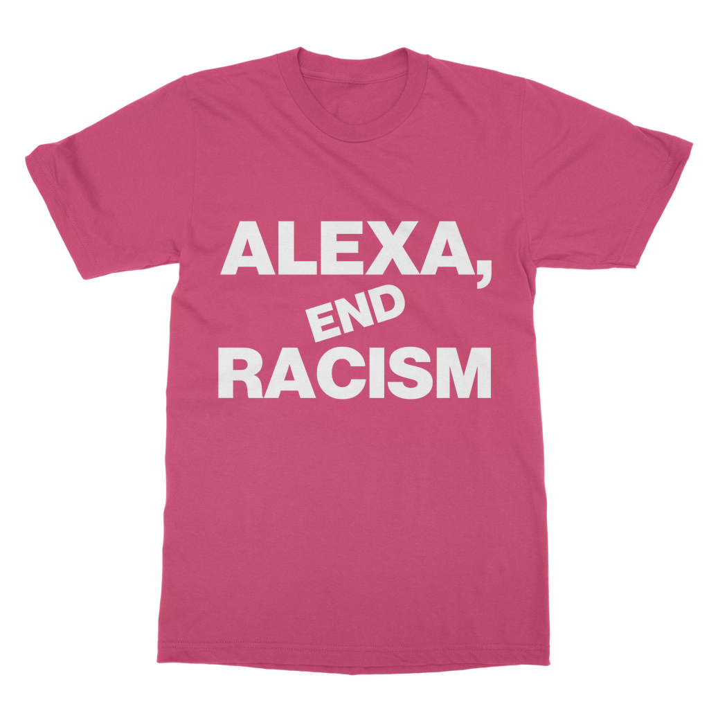 Alexa, End Racism Organic T-Shirt