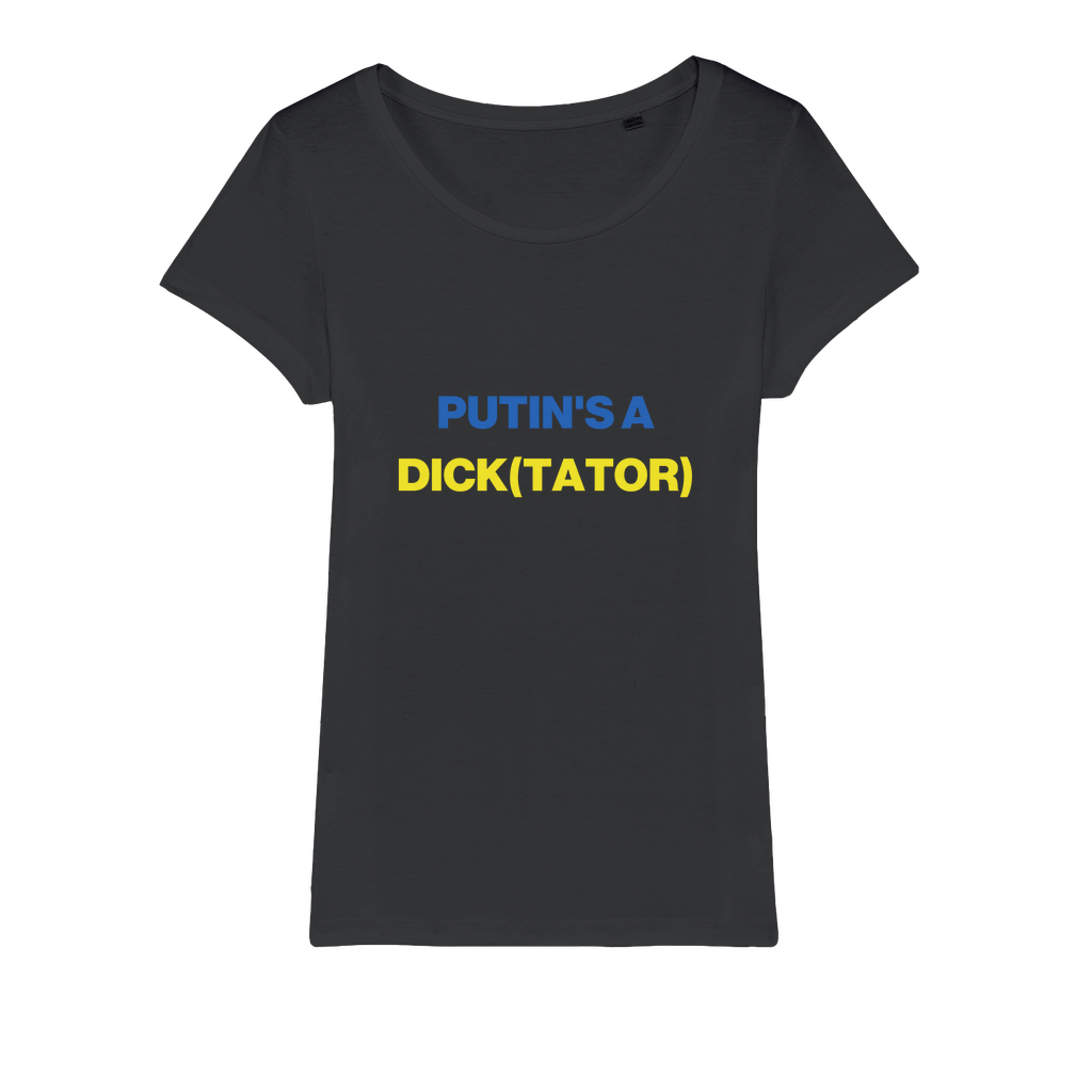 Putin's A Dick(tator) Organic Women's T-Shirt