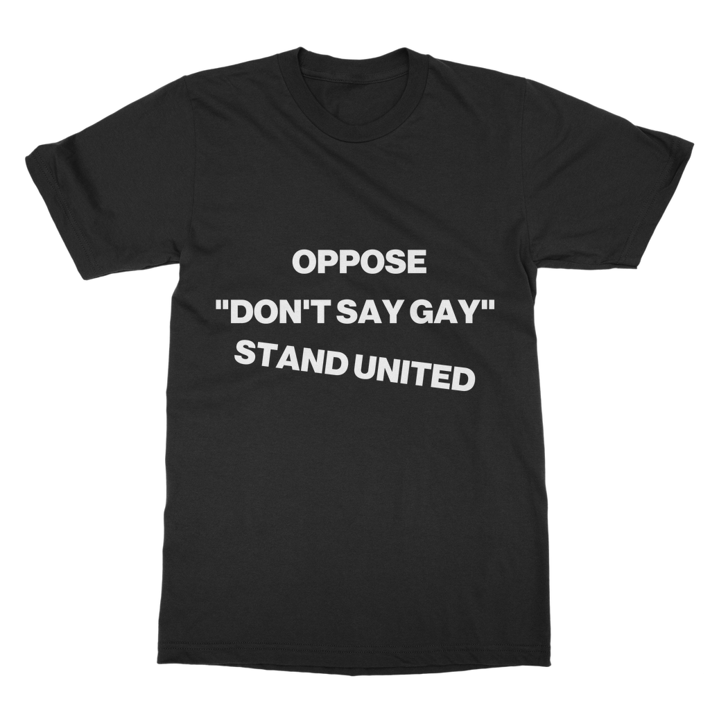 Oppose "Don't Say Gay" Organic T-Shirt
