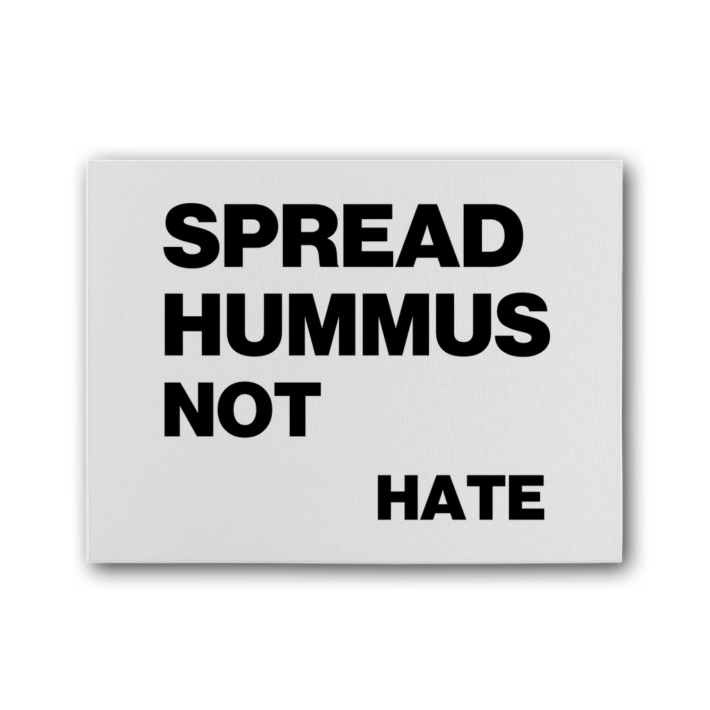 Spread Hummus Not Hate Premium Stretched Canvas