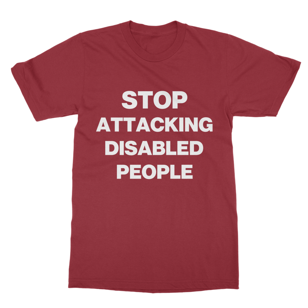Stop Attacking Disabled People Organic T-Shirt