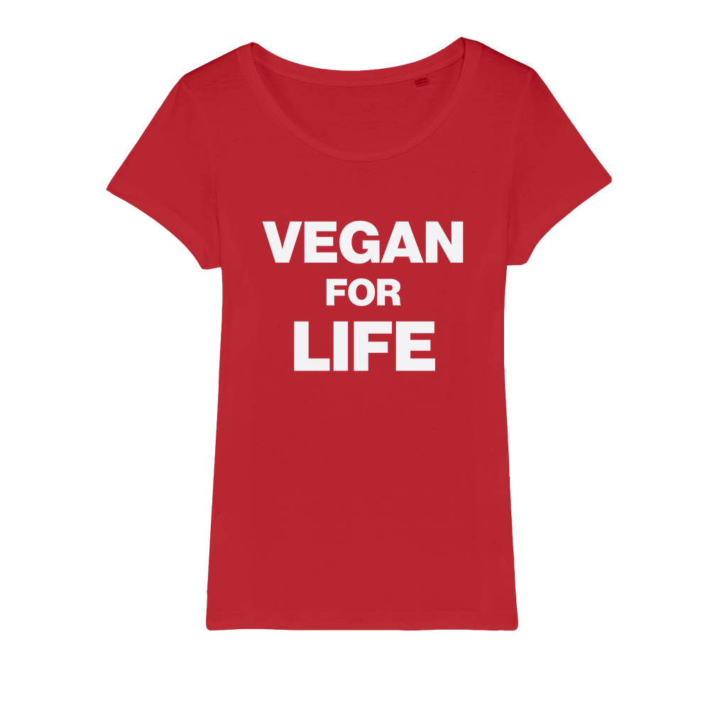 Vegan For Life Organic Women's T-Shirt
