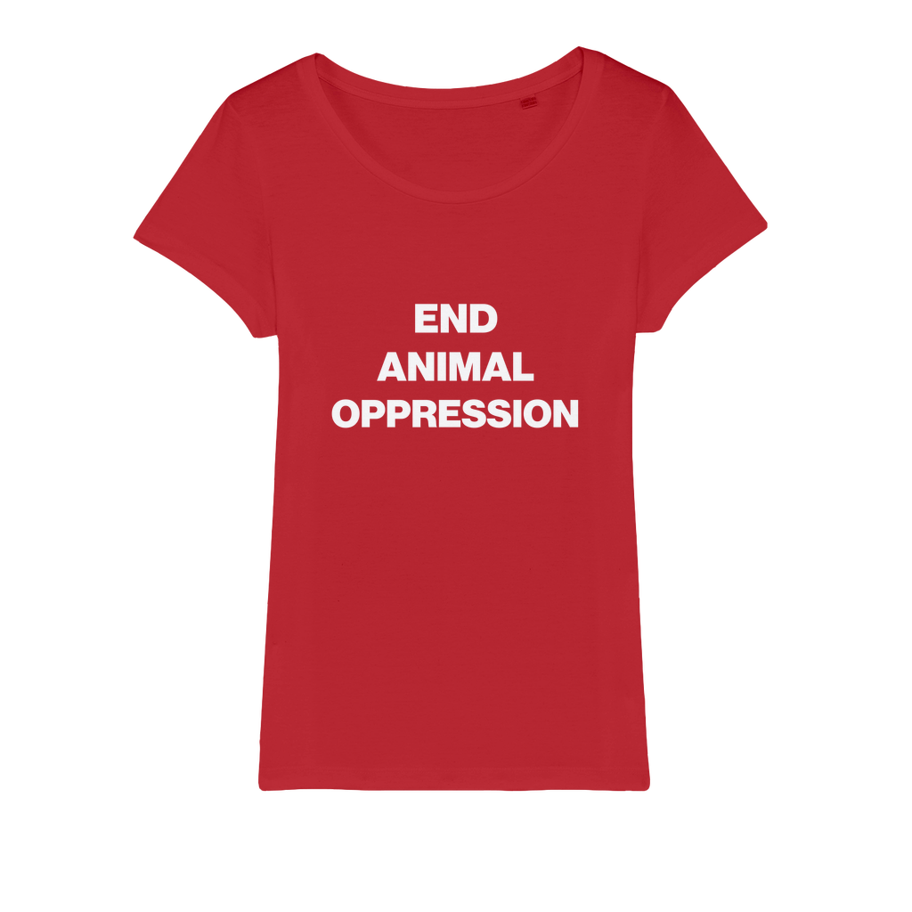 End Animal Oppression Organic Women's T-Shirt