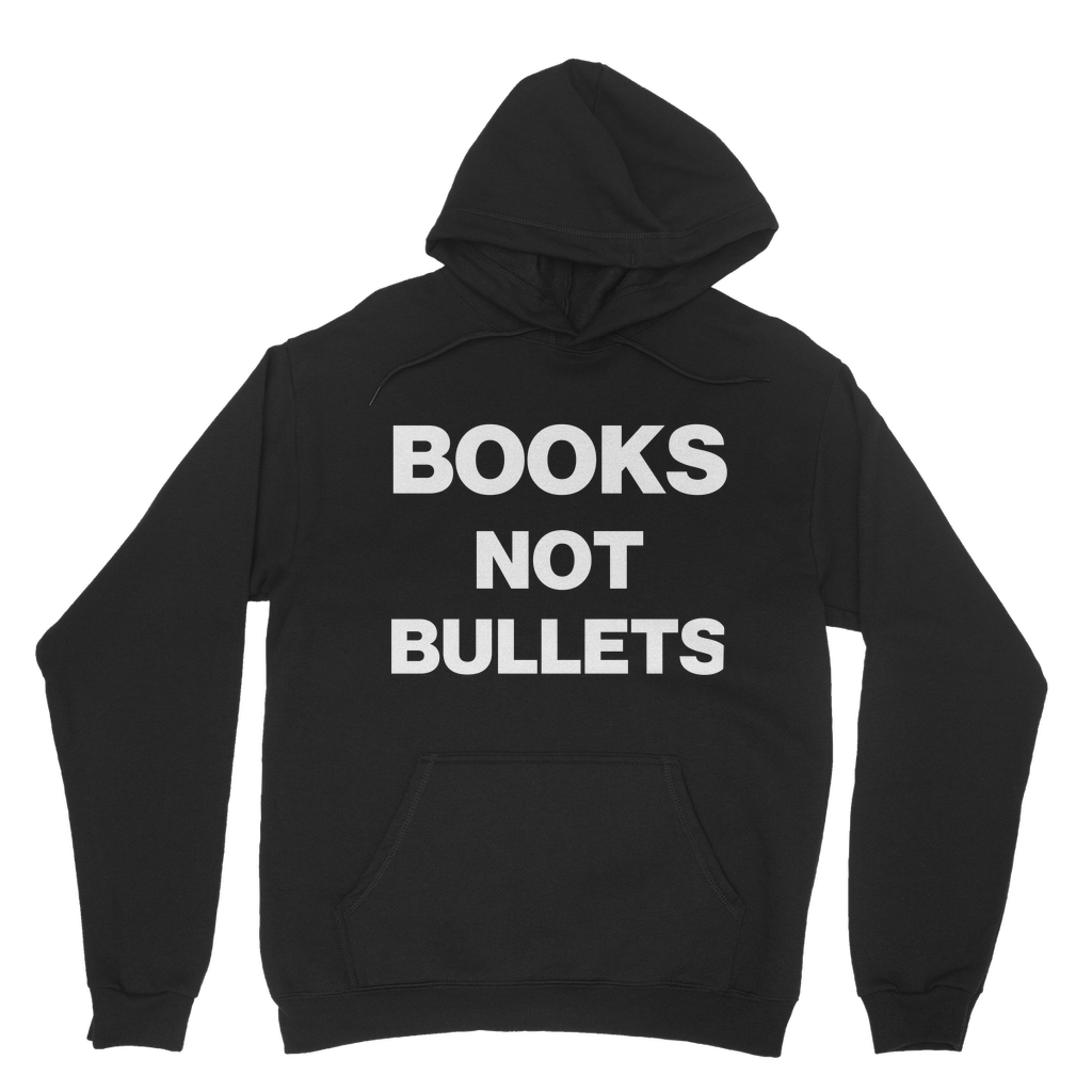 Books Not Bullets Organic Hoodie
