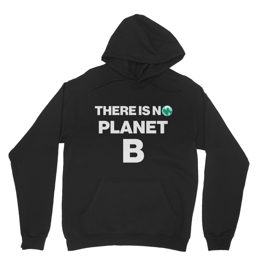 No Planet B Organic Hoodie