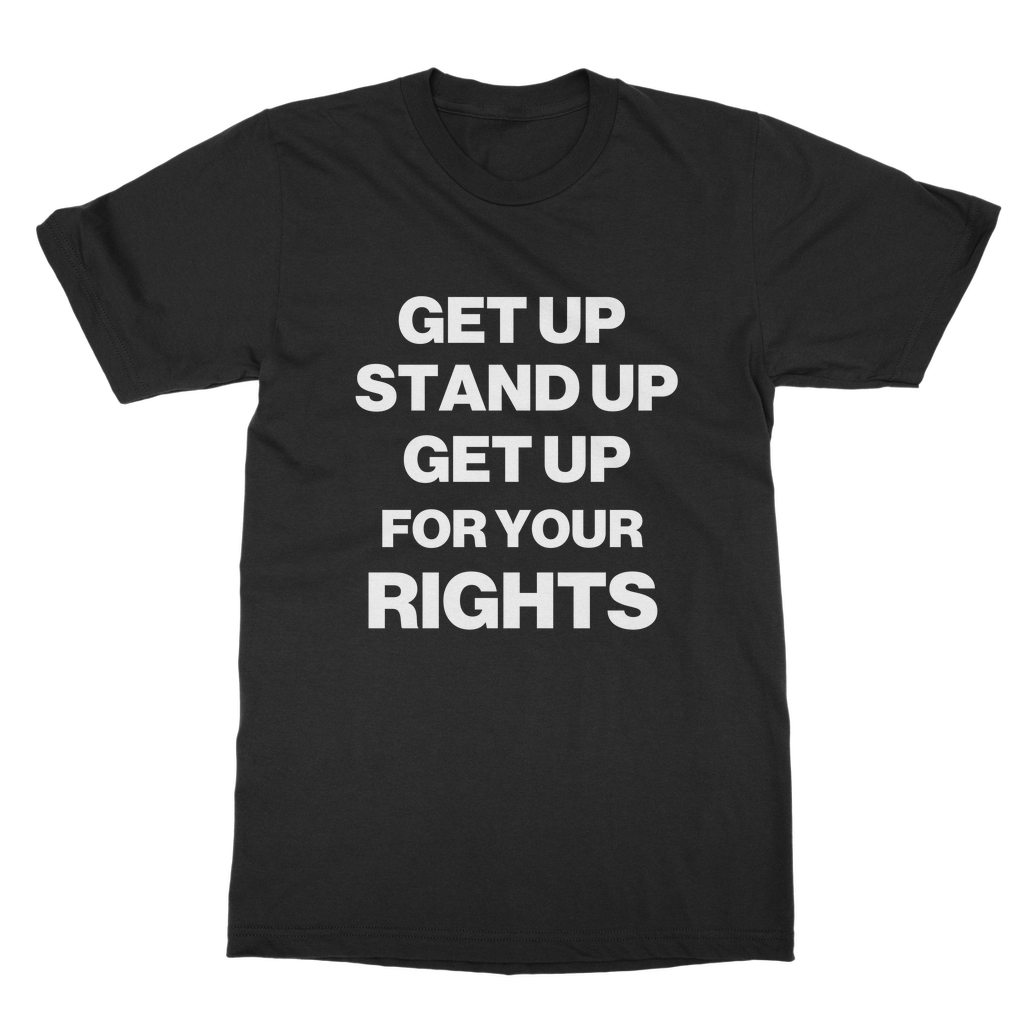 Get Up For Your Rights Classic Organic T-Shirt