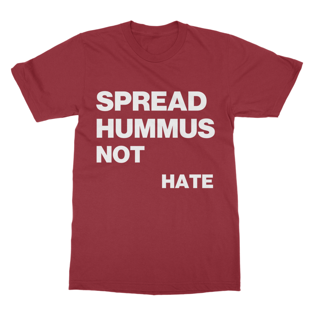 Spread Hummus Not Hate Classic Organic T-Shirt