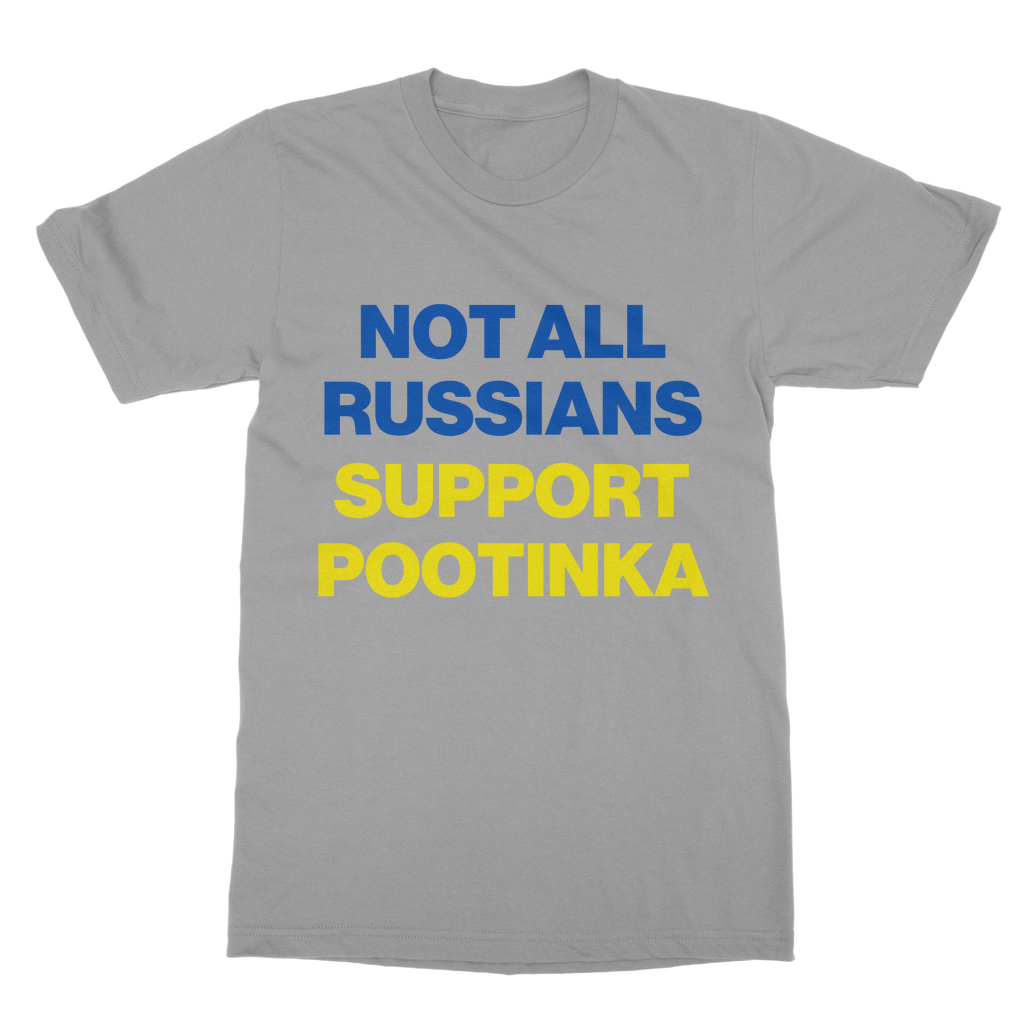 Not All Russians Support Pootinka Organic T-Shirt