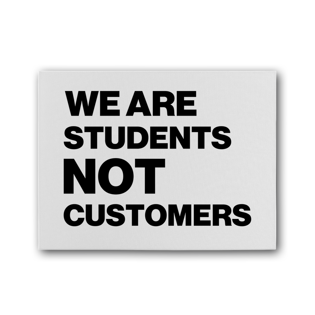 Students Not Customers Premium Stretched Canvas