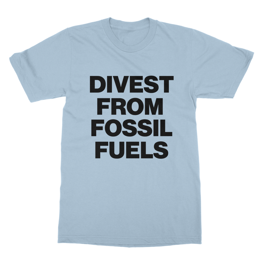 Divest From Fossil Fuels Organic T-Shirt