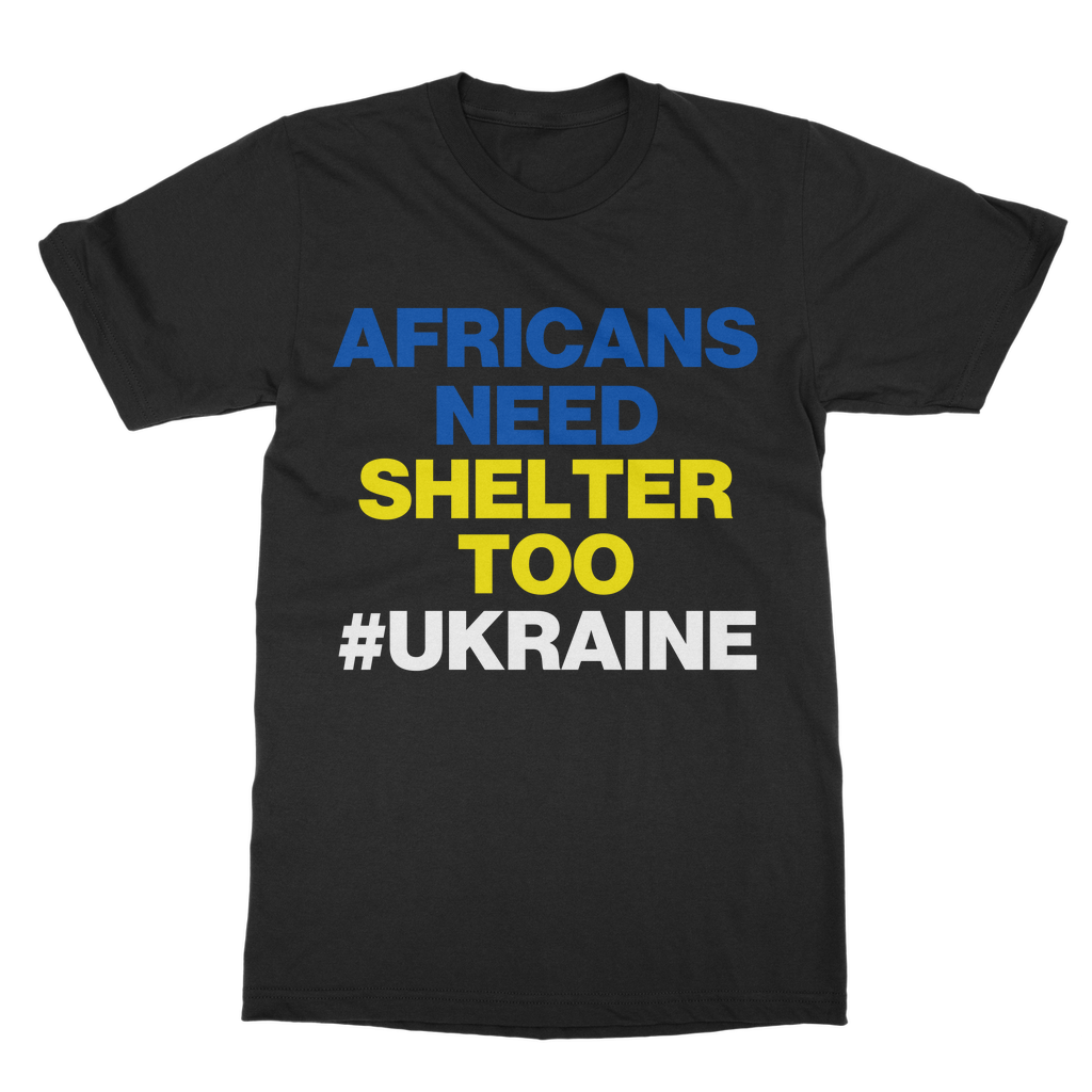 Africans Need Shelter Too Organic T-Shirt