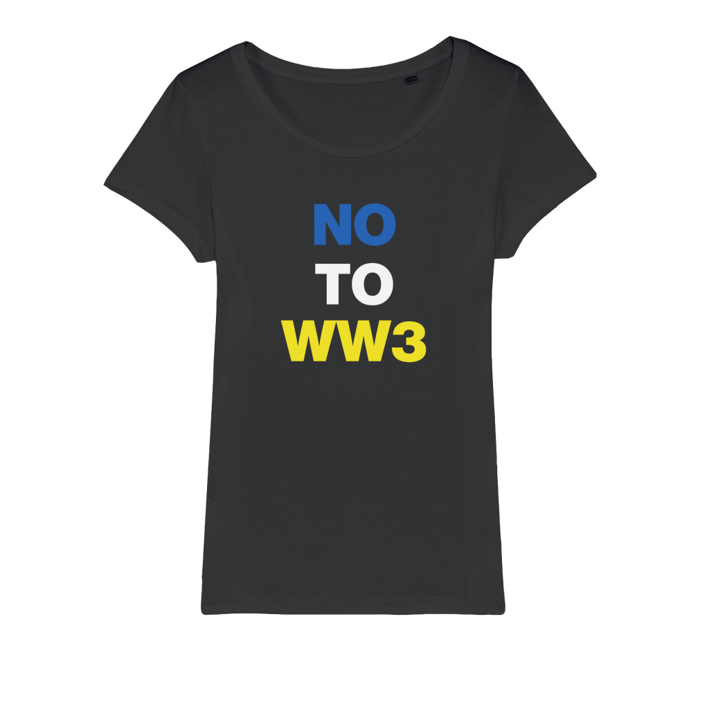 No To WW3 Organic Women's T-Shirt